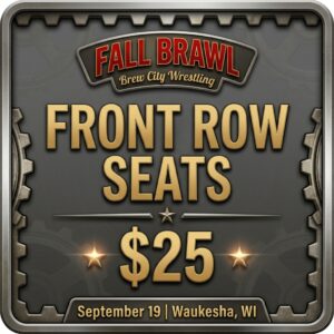 Fall Brawl 2026 Front Row