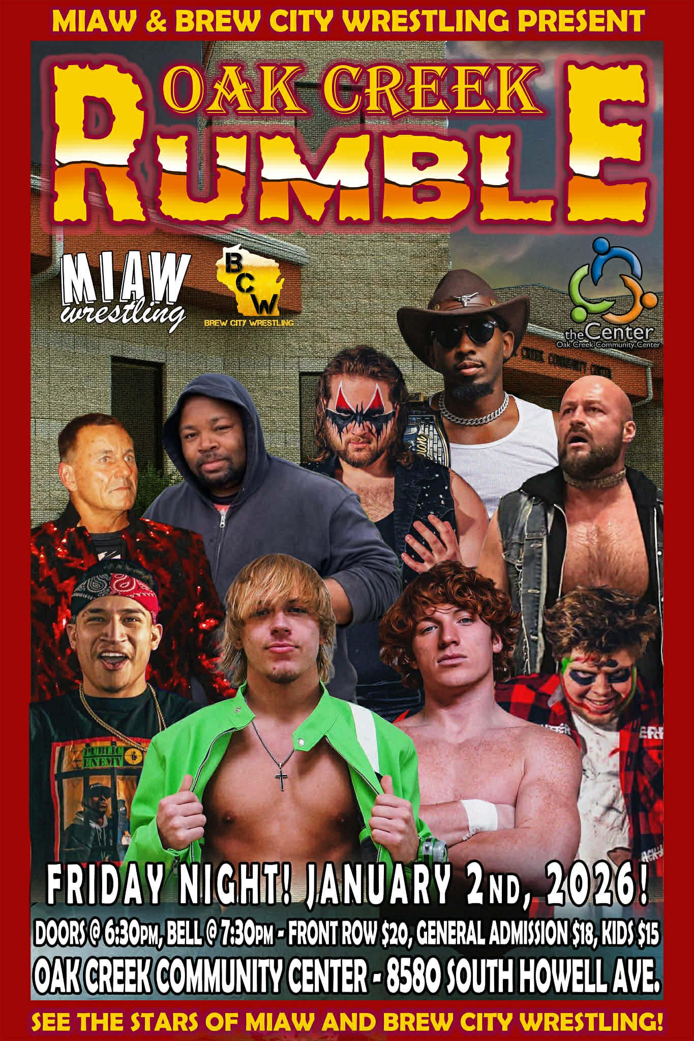 The Stars of Brew City Wrestling and MIAW present the Oak Creek Rumble on Friday, January 2, 2026 at the Oak Creek Community Center